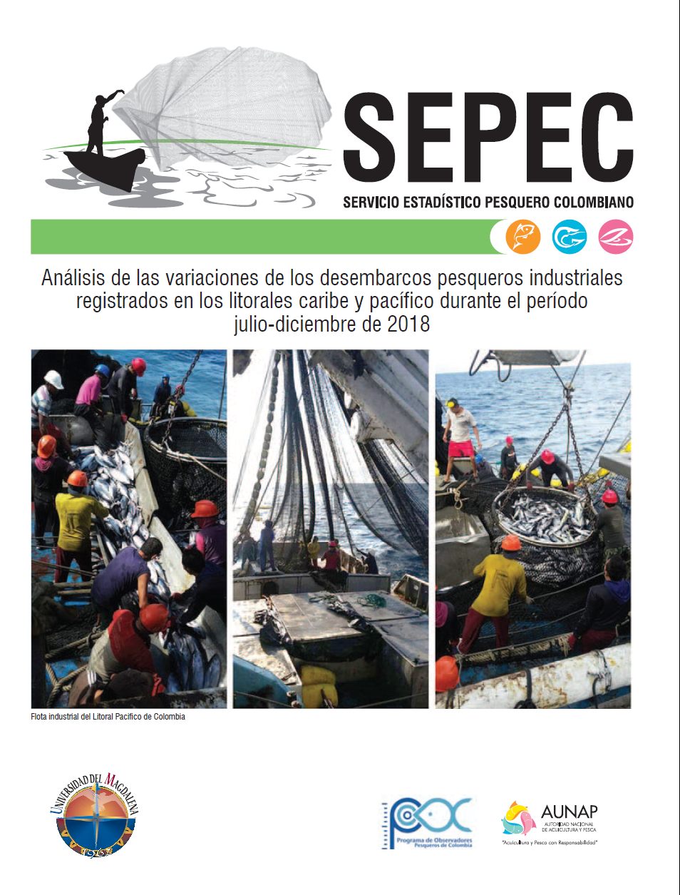 Análisis de las variaciones de los desembarcos pesqueros industriales registrados en los lotorales Caribe y Pacífico durante el periodo julio - diciembre de 2018